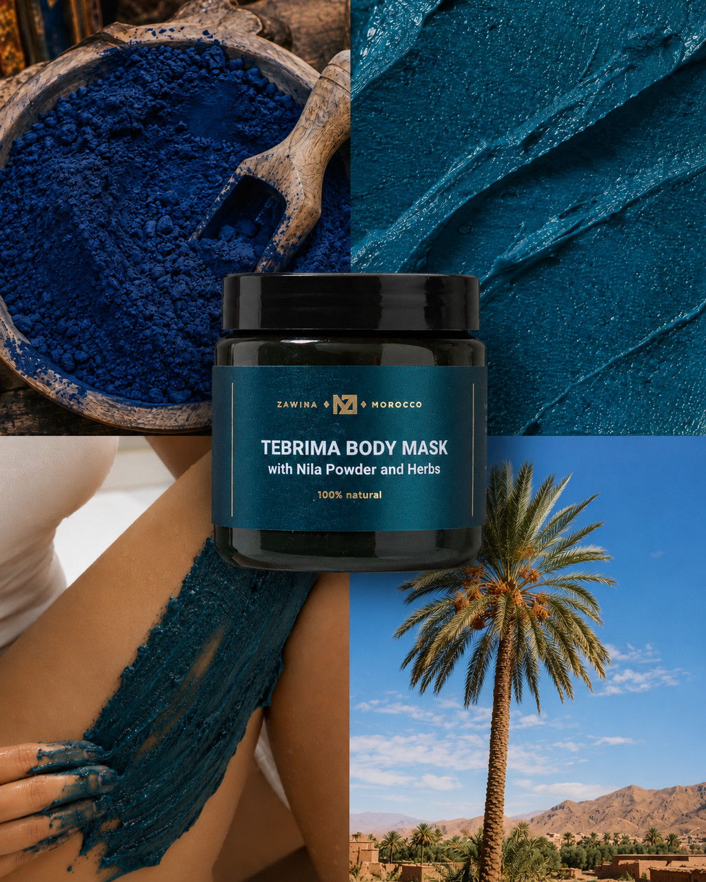 Zawina Morocco Tebrima Body Mask jar collage showing raw Nila powder, blue mask texture, skin application, and Moroccan landscape